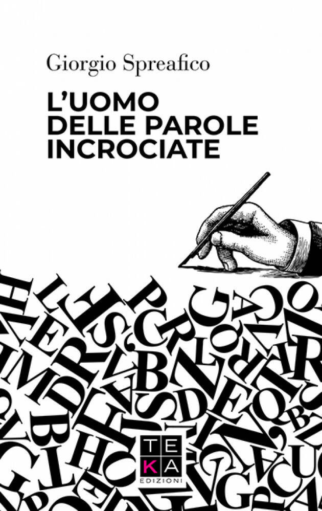 Presentazione libro ‘L’uomo delle parole incrociate’ di Giorgio Spreafico