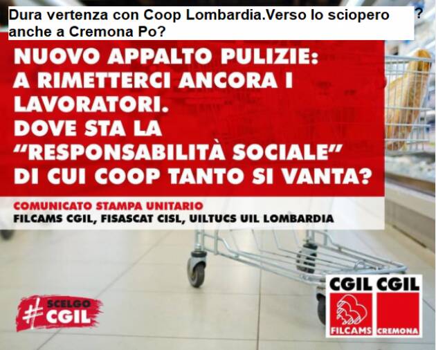 Coop Lombardia Verso lo sciopero anche a Cremona Po?