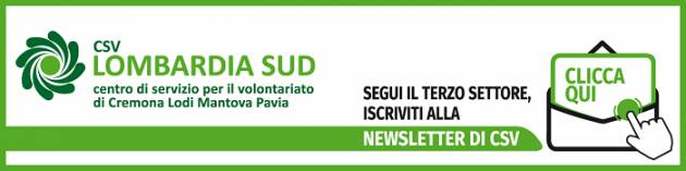 Servizio Civile: 2 posti disponibili a Cremona con CSV Lombardia Sud
