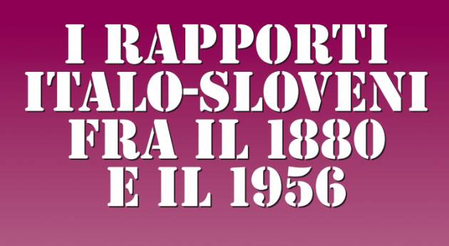 Anpi Giorno della Memoria I rapporti Italo-Sloveni fra il 1880 ed il 1956