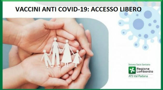ATS VAL PADANA CREMA e CREMONA VACCINI ANTI COVID-19: ACCESSO LIBERO