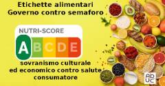 Etichette alimentari sovranismo culturale ed economico contro salute consumatore