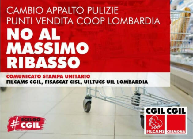 Il Cambio appalto pulizie punti vendita COOP Lombardia Non va bene Cgil-Cisl-Uil 