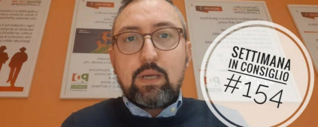 Matteo Piloni (Pd) : SETTIMANA IN CONSIGLIO #154 (Video)