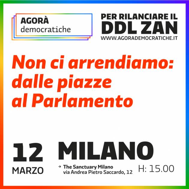 CINQUE AGORA' PER RILANCIARE IL DDL ZAN
