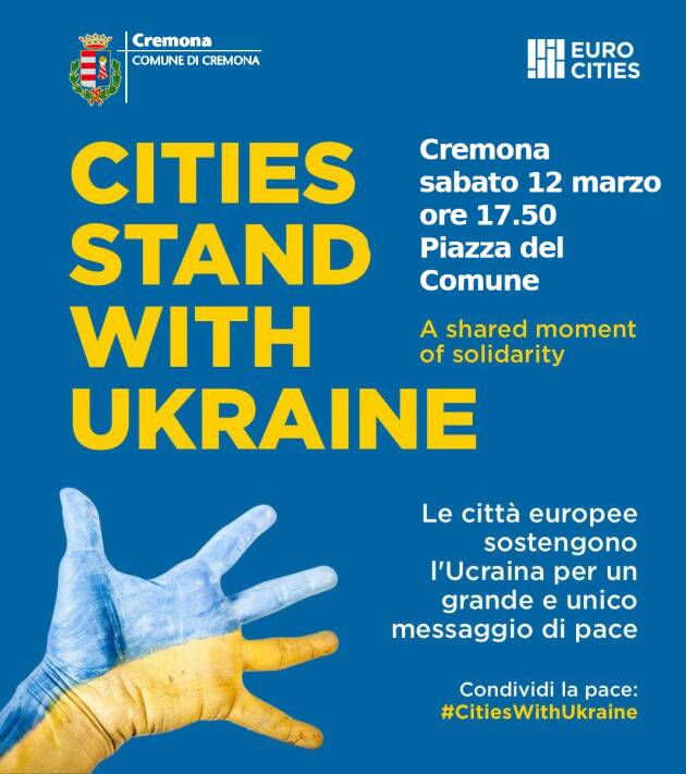 NO ALLA GUERRA, CREMONA ADERISCE ALLA MANIFESTAZIONE PROMOSSA DA EUROCITIES