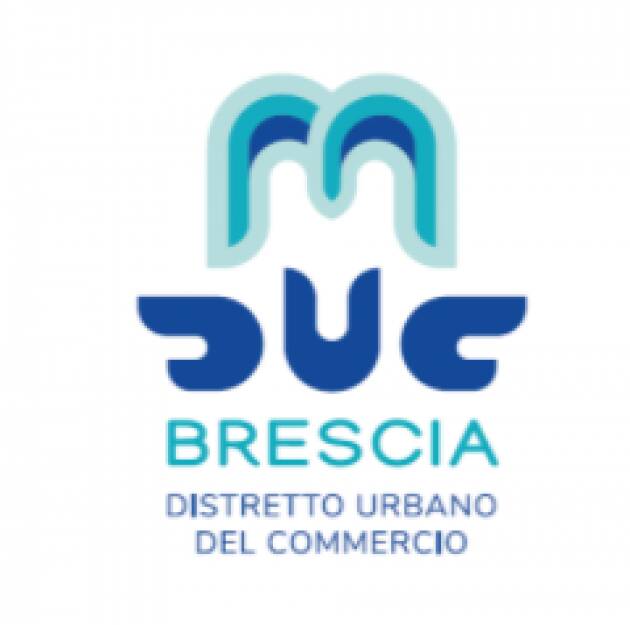 Brescia:  NUOVA IMMAGINE PER IL DUC DISTRETTO URBANO DEL COMMERCIO 