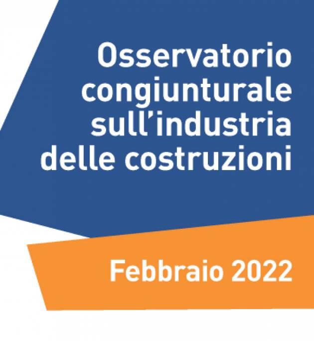PRESENTATO L’OSSERVATORIO CONGIUNTURALE SULL’INDUSTRIA DELLE COSTRUZIONI