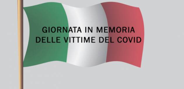 Brescia: GIORNATA NAZIONALE  IN MEMORIA DELLE VITTIME DELL'EPIDEMIA DI CORONAVIRUS