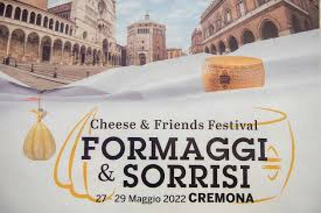 Formaggi e sorrisi a Cremona dal 27 al 30 maggio 22