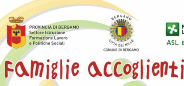 Bergamo: ALBO DELLE FAMIGLIE ACCOGLIENTI