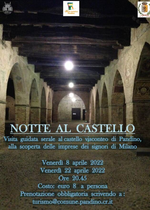 NOTTE AL CASTELLO - Venerdì 22 aprile 2022