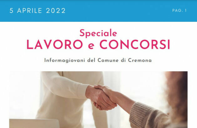 SPECIALE LAVORO CONCORSI Cremona, Crema, Soresina, Casalmaggiore | 5 aprile 2022
