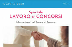 SPECIALE LAVORO CONCORSI Cremona, Crema, Soresina, Casalmaggiore | 5 aprile 2022