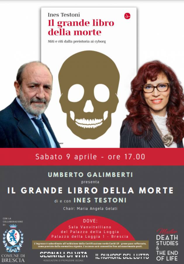 UMBERTO GALIMBERTI PRESENTA IL GRANDE LIBRO DELLA MORTE  DI E CON INES TESTONI 