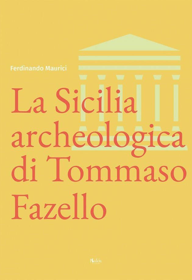 ''30 libri in 30 giorni'' si presenta il volume ''La Sicilia archeologica di Tommaso Fazello''