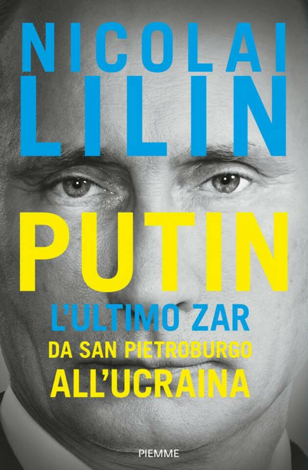 Wel segnala libro Putin. L'ultimo zar. Da San Pietroburgo all'Ucraina di Nicolai Lilin