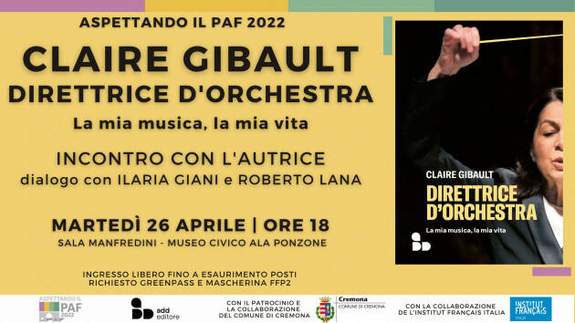 Anteprime PAF 2022: Claire Gibault presenta il suo libro 'Direttrice d'orchestra'