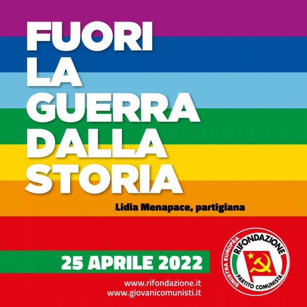 RIFONDAZIONE: 25 APRILE TUTTE E TUTTI IN PIAZZA CON L’ANPI PER LA PACE E IL DISARMO