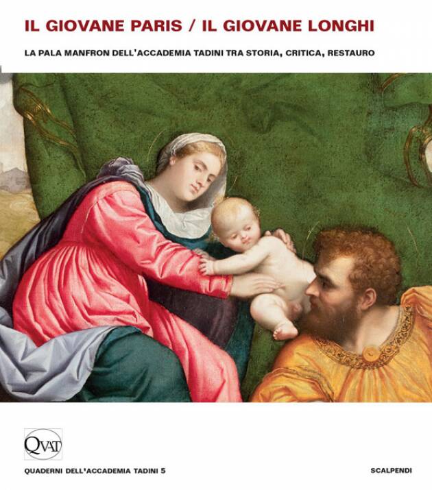 Libreria Cremasca Presentazione libro Il giovane Paris / Il giovane Longhi. La pala Manfron dell’Accademia