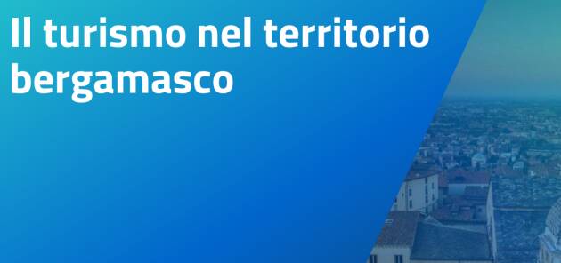 Turismo a Bergamo, segnali di una ripresa sempre più solida  