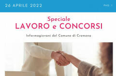 SPECIALE LAVORO CONCORSI Cremona, Crema, Soresina, Casalmaggiore |26 aprile 2022