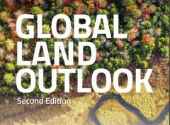 Global land outlook: siamo al degrado cronico del suolo