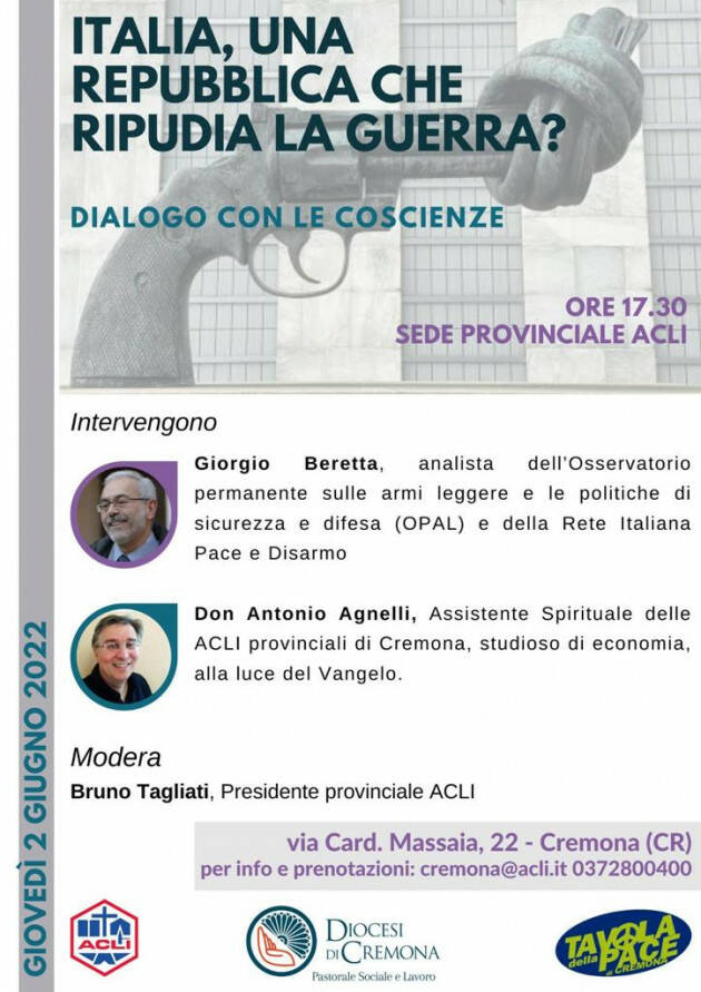 Cremona Dialogo con le coscienze Italia una repubblica che ripudia la guerra?