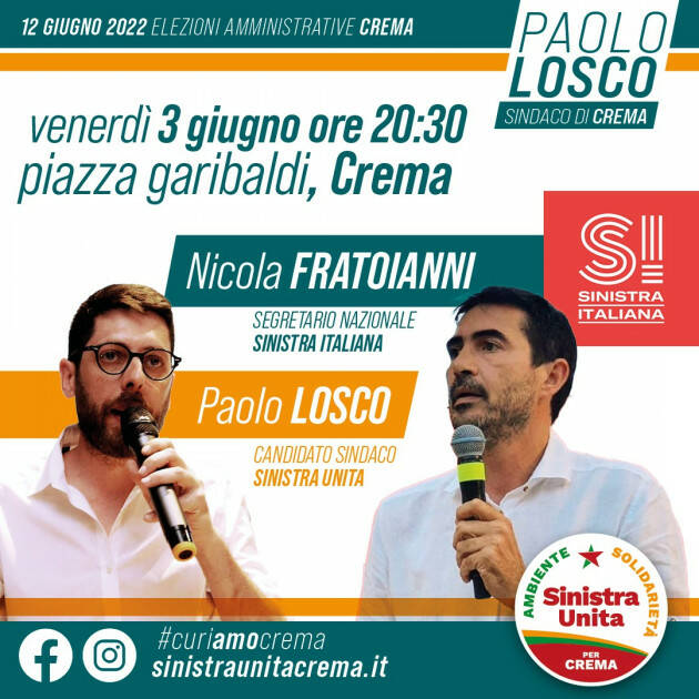 Nicola Fratoianni a Crema venerdì 3 giugno