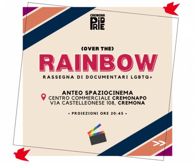 Al via ''(OVER THE) RAINBOW'' Rassegna  LGBTQ+  a Cremona 