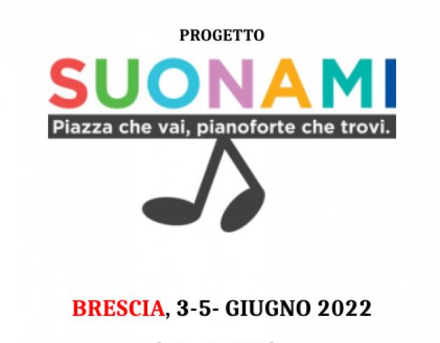 Suonami - BRESCIA, 3-5- GIUGNO 2022