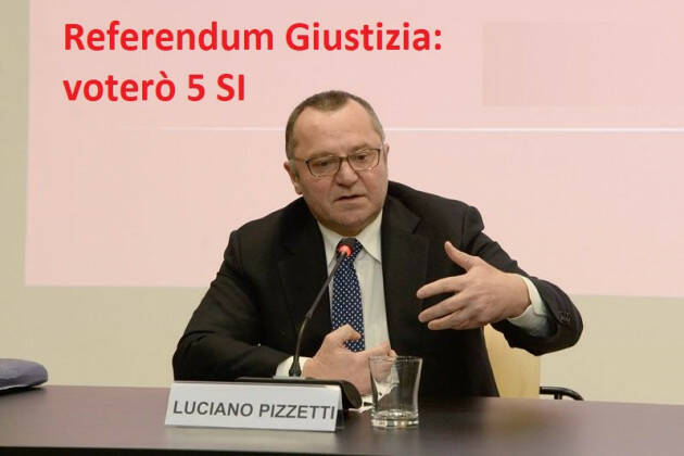 Referendum Giustizia Intervista a Luciano Pizzetti (PD) che conferma che voterà 5 SI