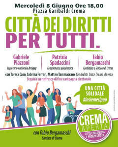 Crema Aperta UNA CITTA' DEI DIRITTI, PER TUTTI Incontro Mercoledì 8 Giugno