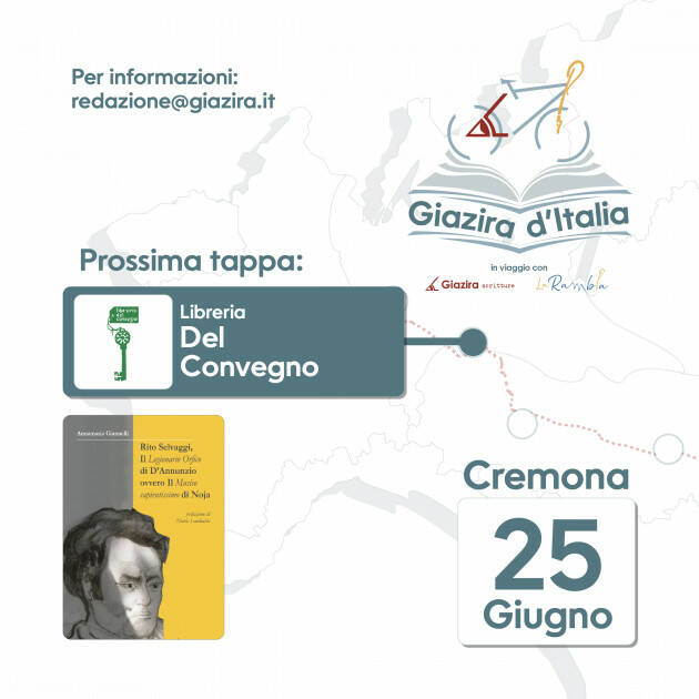 Libreria Convegno CREMONA Penultima tappa del ''Giazira d'Italia'' il 25 giugno