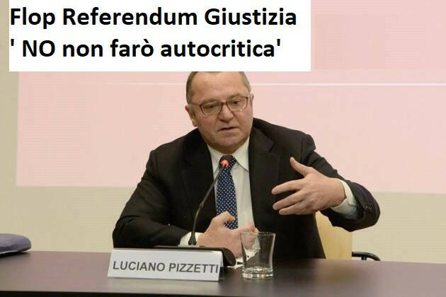 Flop Referendum Giustizia.Pizzetti ci risponde:NO non faccio autocritica|GCStorti