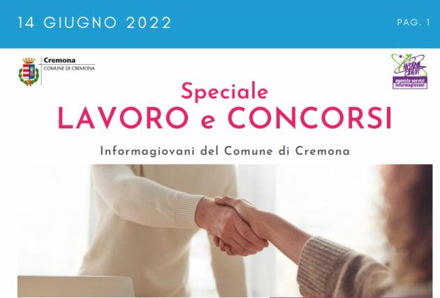 SPECIALE LAVORO CONCORSI Cremona, Crema, Soresina, Casal.ggiore |14 giugno 2022