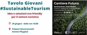 Turismo sostenibile,  Tavolo Giovani#SustainableTourism e Cantiere Futuro 