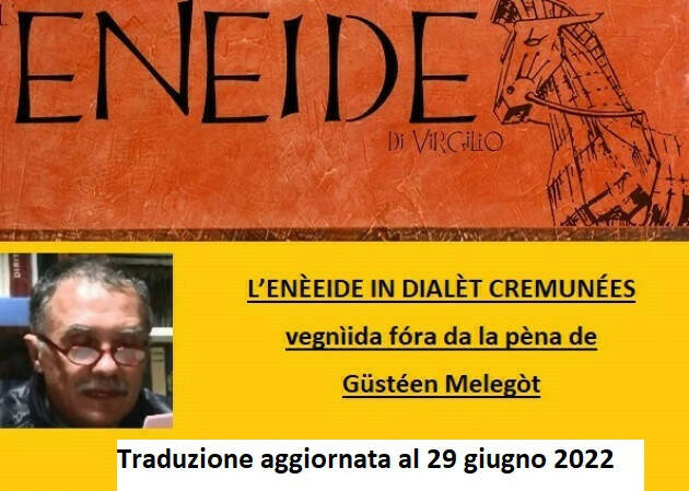 Eneide Traduzione in dialetto cremonese Le prime 80 pagine |Agostino Melega
