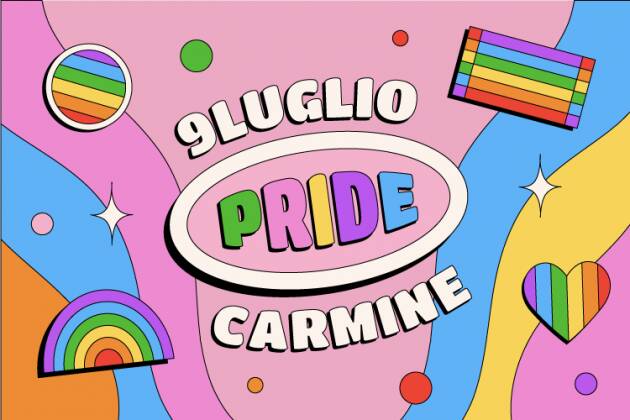 Pride Brescia 2022 - Quartiere Carmine Brescia -  Sabato 9 luglio 2022
