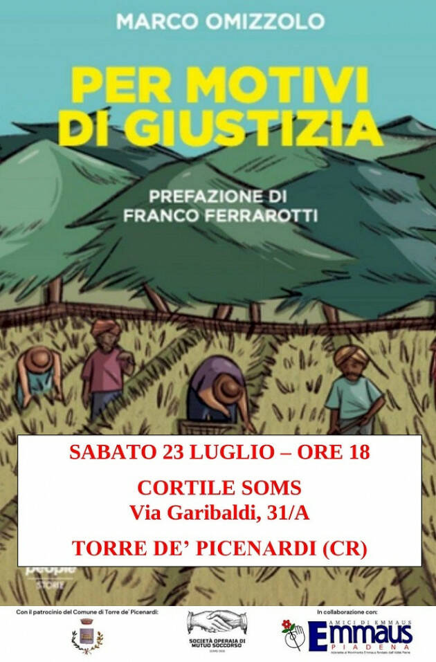 Emmaus  MARCO OMIZZOLO A TORRE DE’ PICENARDI  SI PARLA DI CAPORALATO E SFRUTTAMENTO 