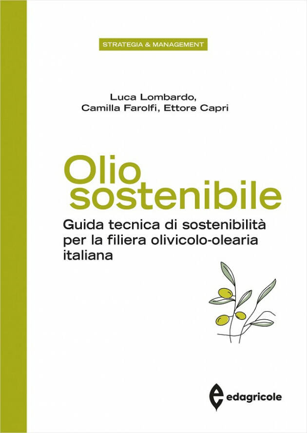 EDAGRICOLE OLIO SOSTENIBILE Guida tecnica di sostenibilità per la filiera