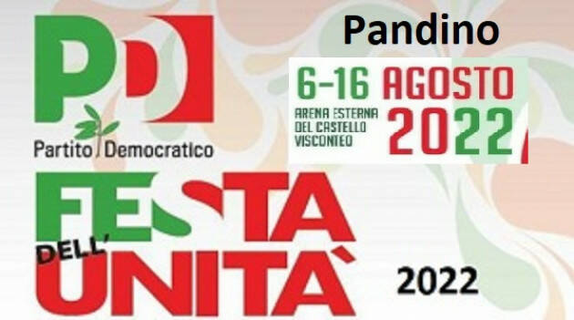 RITORNA LA FESTA DE L’UNITÀ DI PANDINO: DAL 6 AL 16 AGOSTO 2022
