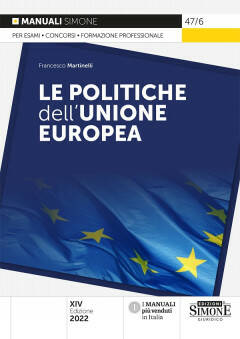 Welfare consiglia Il manuale Le Politiche dell’Unione Europea di Francesco Martinelli
