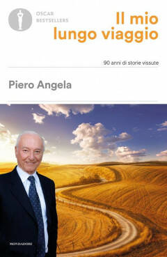 Welfare segnala Il mio lungo viaggio. 90 anni di storie vissute di Piero Angela