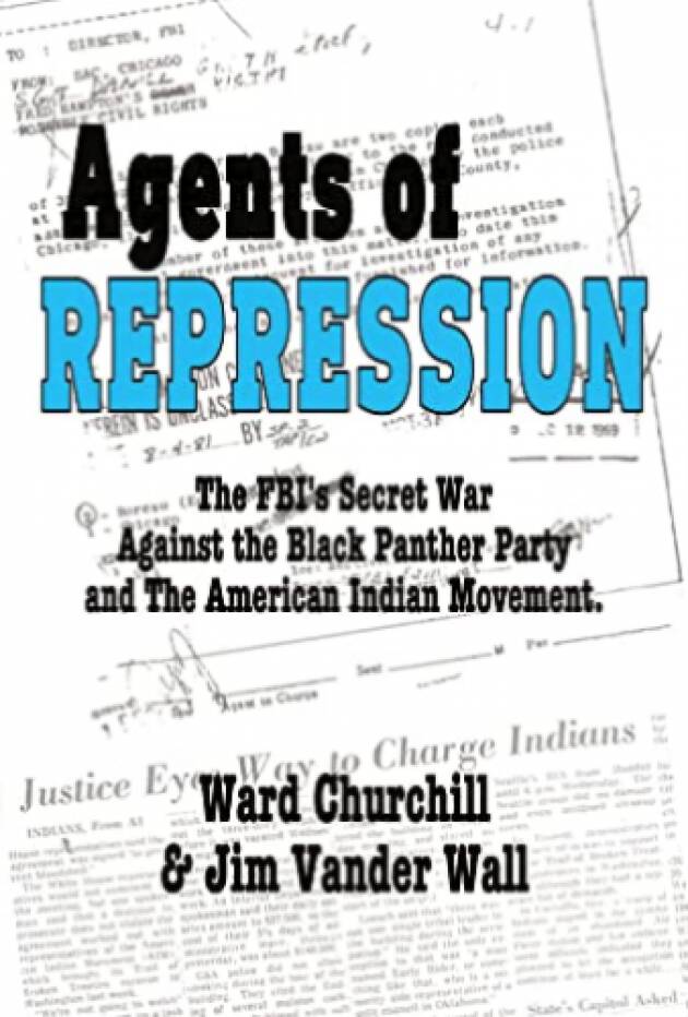 Finalmente ristampati  ''Agents of Repression'' e ''The Cointelpro Papers''