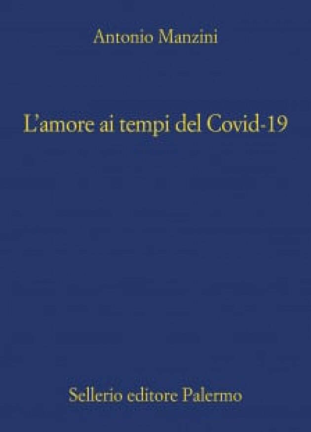 Welfare segnala L’amore ai tempi del Covid-19 di Antonio Manzini
