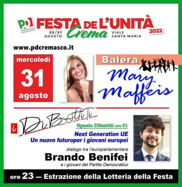 Parlando di Europa Brando Benifei chiude  la festa  unità  di Crema[video]