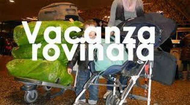 VACANZE ROVINATE,  DISSERVIZI SEGNALATI ALLO SPORTELLO S.O.S. VIAGGI & TURISMO.