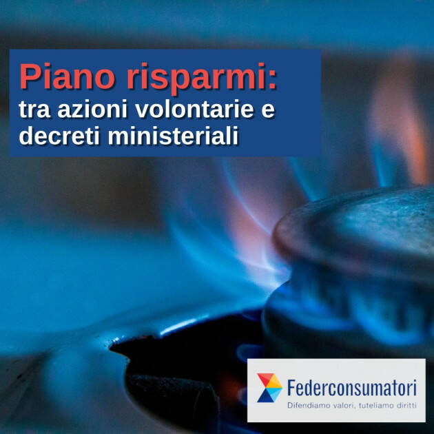 Federconsumatori  il piano di contenimento per il consumo del gas 