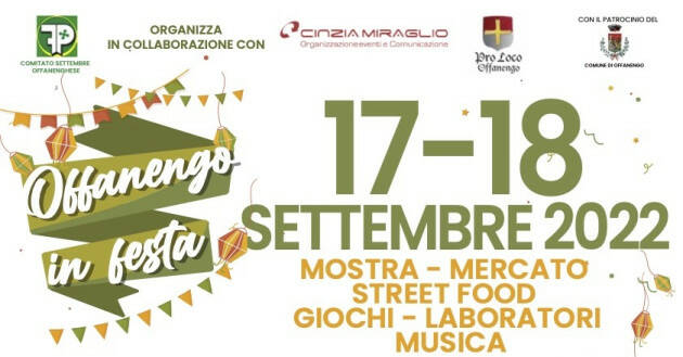 SETTEMBRE OFFANENGHESE - OFFANENGO IN FESTA  17/18 Settembre 2022 